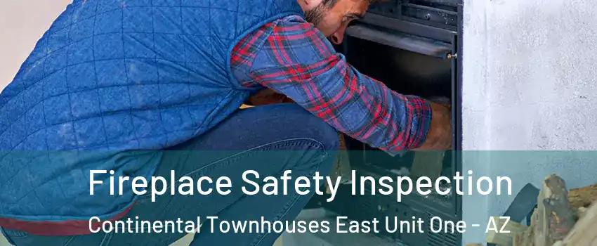 Fireplace Safety Inspection Continental Townhouses East Unit One - AZ