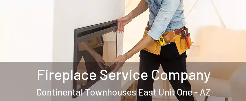Fireplace Service Company Continental Townhouses East Unit One - AZ