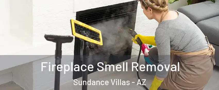 Fireplace Smell Removal Sundance Villas - AZ