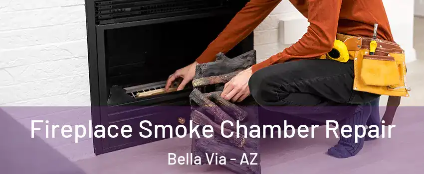 Fireplace Smoke Chamber Repair Bella Via - AZ
