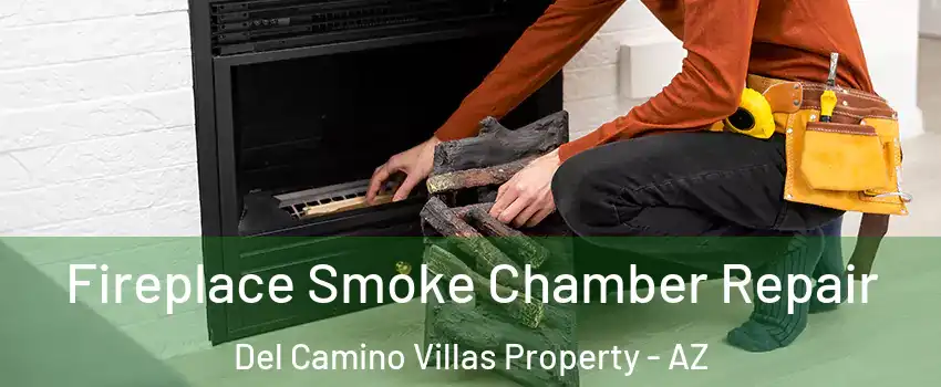 Fireplace Smoke Chamber Repair Del Camino Villas Property - AZ