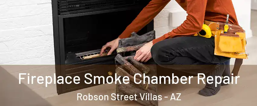 Fireplace Smoke Chamber Repair Robson Street Villas - AZ