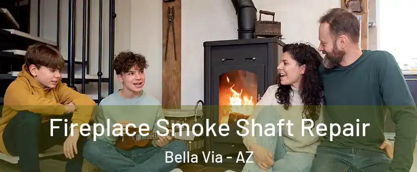 Fireplace Smoke Shaft Repair Bella Via - AZ