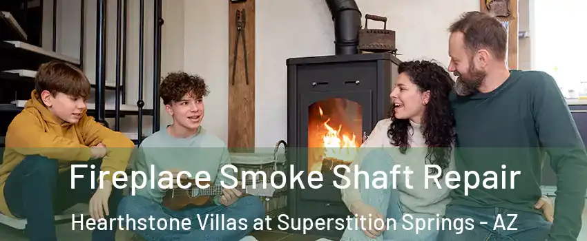 Fireplace Smoke Shaft Repair Hearthstone Villas at Superstition Springs - AZ