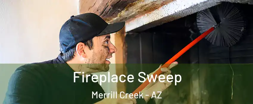 Fireplace Sweep Merrill Creek - AZ