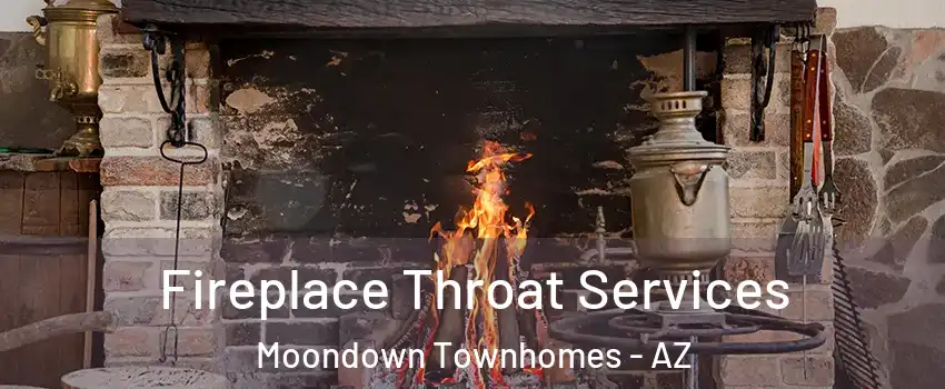 Fireplace Throat Services Moondown Townhomes - AZ