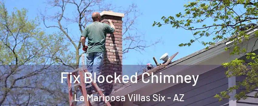 Fix Blocked Chimney La Mariposa Villas Six - AZ