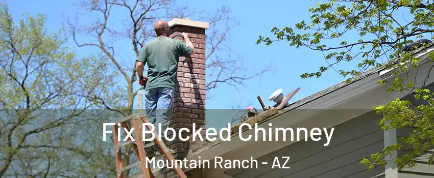 Fix Blocked Chimney Mountain Ranch - AZ