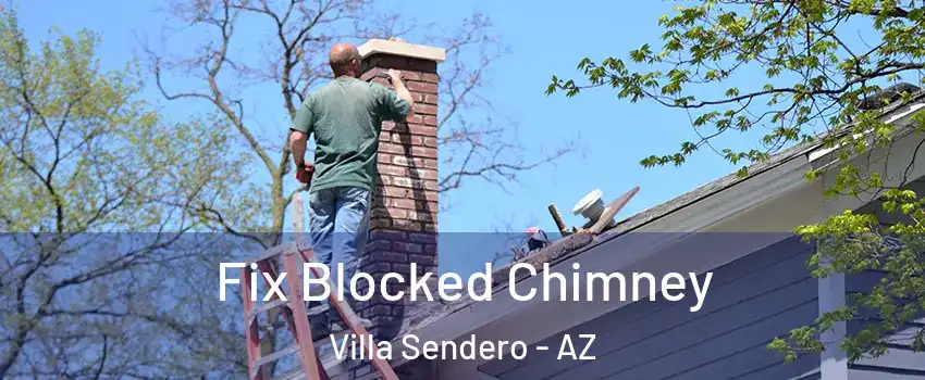 Fix Blocked Chimney Villa Sendero - AZ
