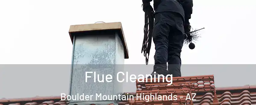 Flue Cleaning Boulder Mountain Highlands - AZ