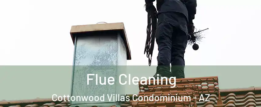 Flue Cleaning Cottonwood Villas Condominium - AZ