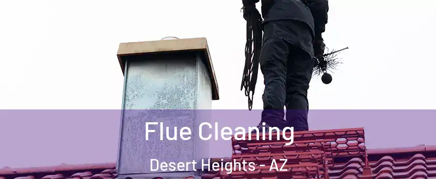 Flue Cleaning Desert Heights - AZ