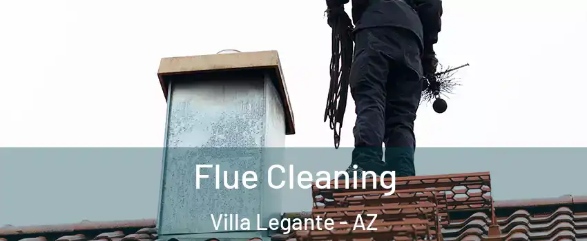 Flue Cleaning Villa Legante - AZ
