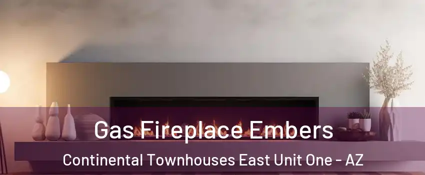 Gas Fireplace Embers Continental Townhouses East Unit One - AZ
