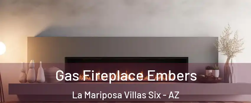Gas Fireplace Embers La Mariposa Villas Six - AZ