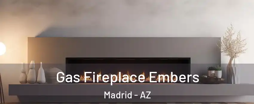 Gas Fireplace Embers Madrid - AZ