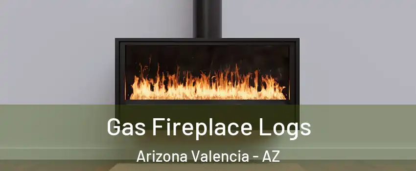 Gas Fireplace Logs Arizona Valencia - AZ