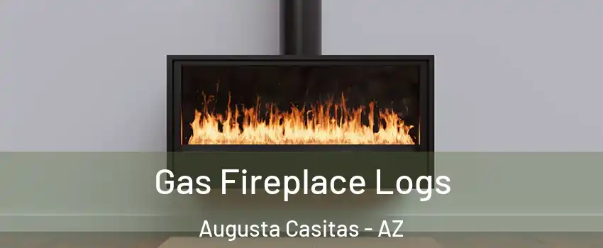 Gas Fireplace Logs Augusta Casitas - AZ