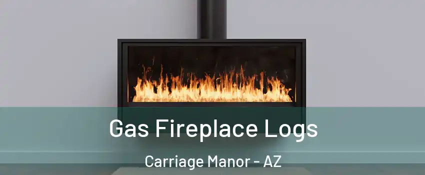 Gas Fireplace Logs Carriage Manor - AZ