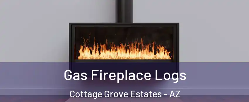 Gas Fireplace Logs Cottage Grove Estates - AZ