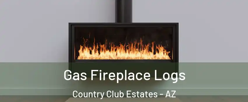 Gas Fireplace Logs Country Club Estates - AZ