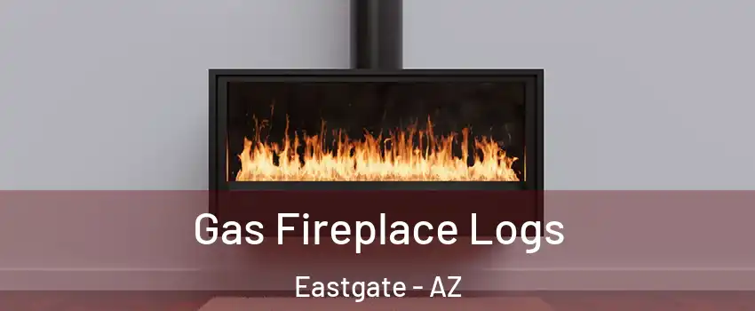 Gas Fireplace Logs Eastgate - AZ
