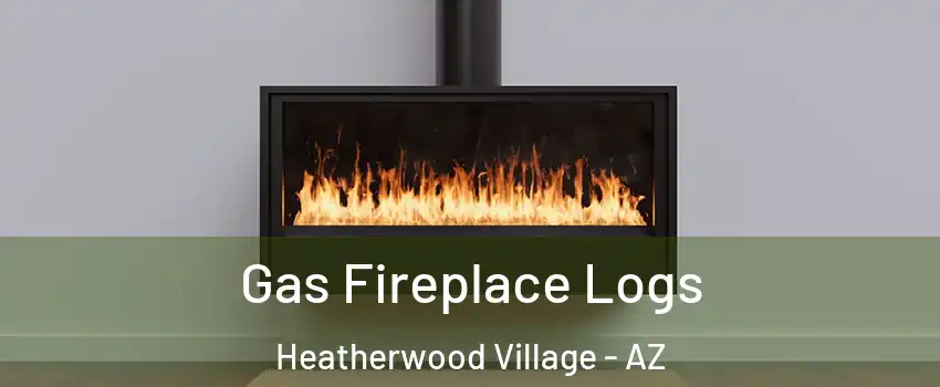 Gas Fireplace Logs Heatherwood Village - AZ