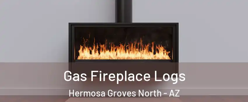 Gas Fireplace Logs Hermosa Groves North - AZ