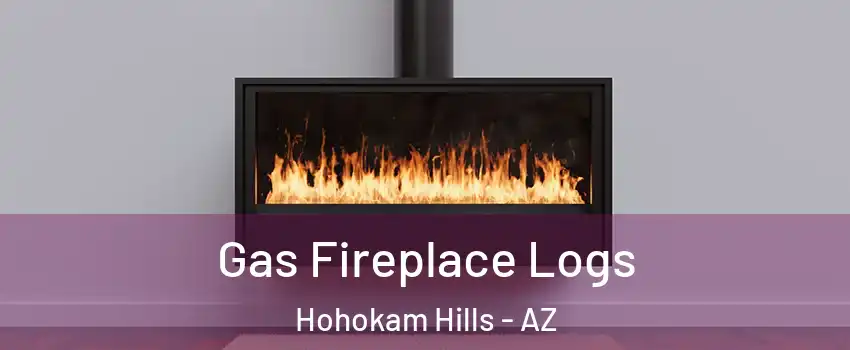 Gas Fireplace Logs Hohokam Hills - AZ