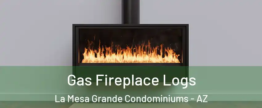 Gas Fireplace Logs La Mesa Grande Condominiums - AZ