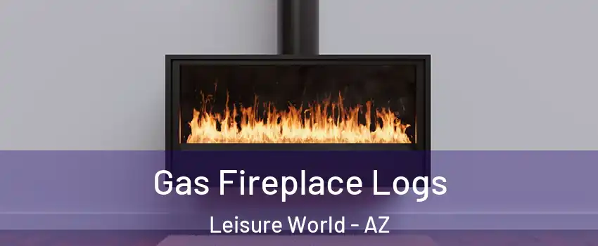 Gas Fireplace Logs Leisure World - AZ