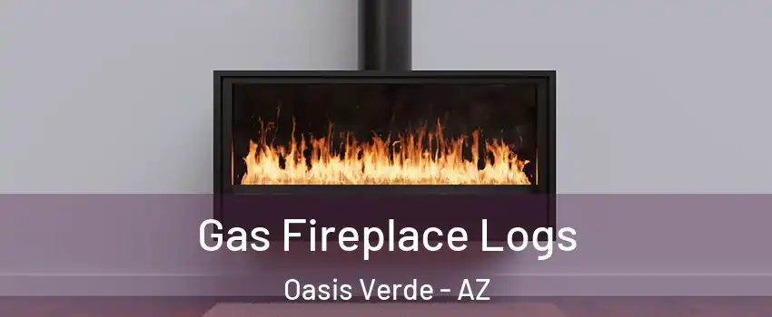 Gas Fireplace Logs Oasis Verde - AZ