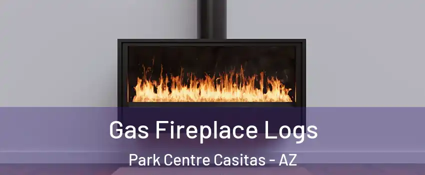 Gas Fireplace Logs Park Centre Casitas - AZ