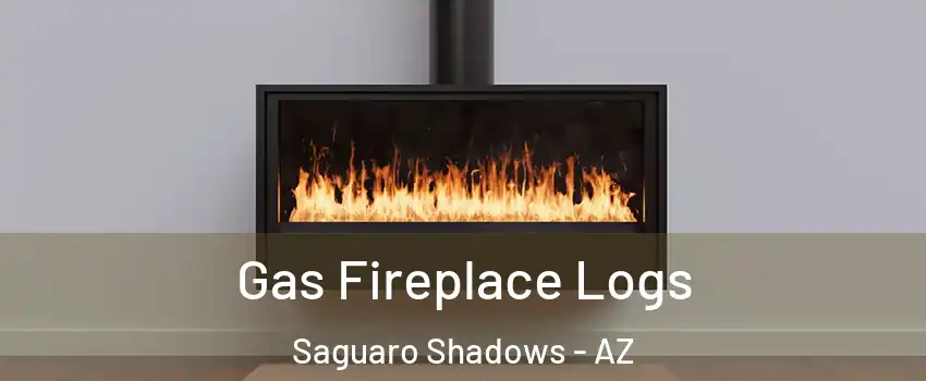 Gas Fireplace Logs Saguaro Shadows - AZ