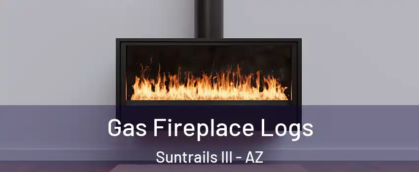 Gas Fireplace Logs Suntrails III - AZ
