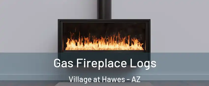 Gas Fireplace Logs Village at Hawes - AZ