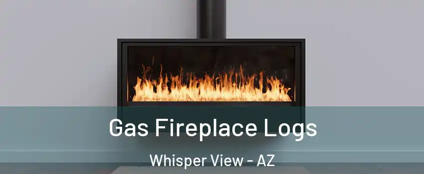 Gas Fireplace Logs Whisper View - AZ