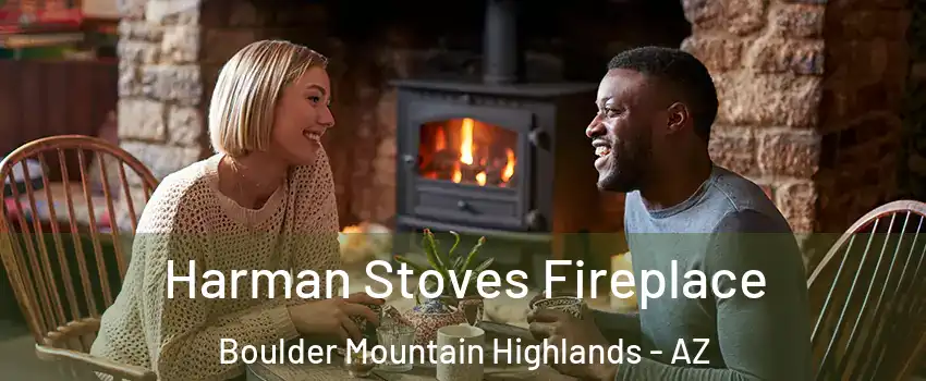 Harman Stoves Fireplace Boulder Mountain Highlands - AZ