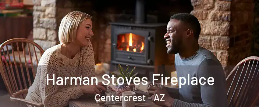 Harman Stoves Fireplace Centercrest - AZ