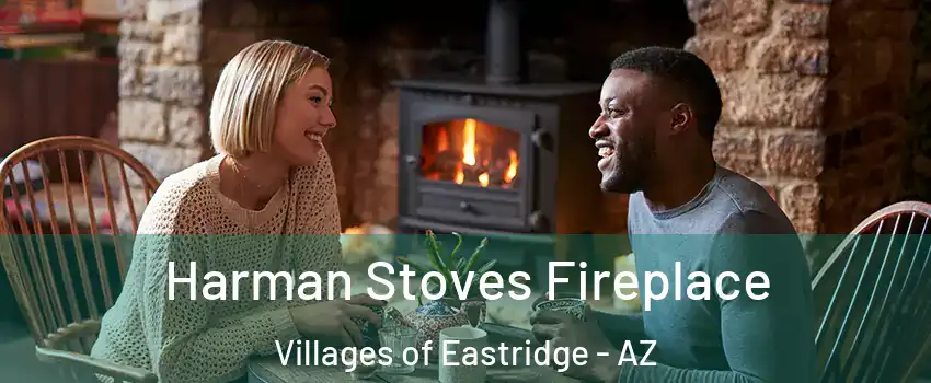 Harman Stoves Fireplace Villages of Eastridge - AZ
