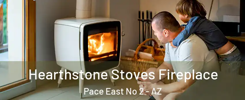Hearthstone Stoves Fireplace Pace East No 2 - AZ