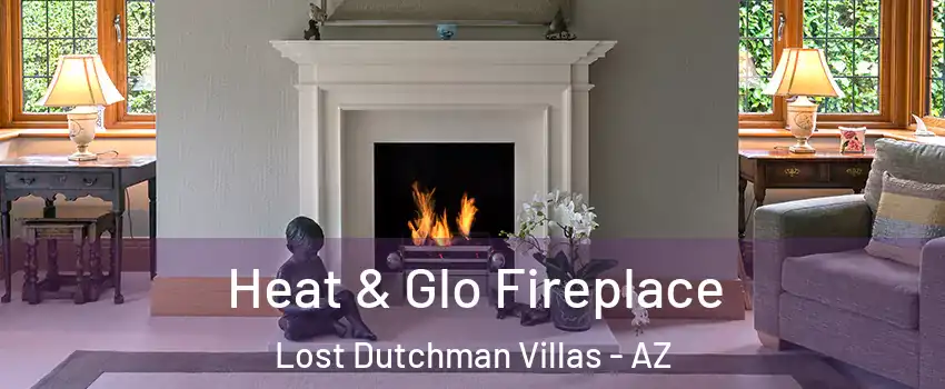Heat & Glo Fireplace Lost Dutchman Villas - AZ