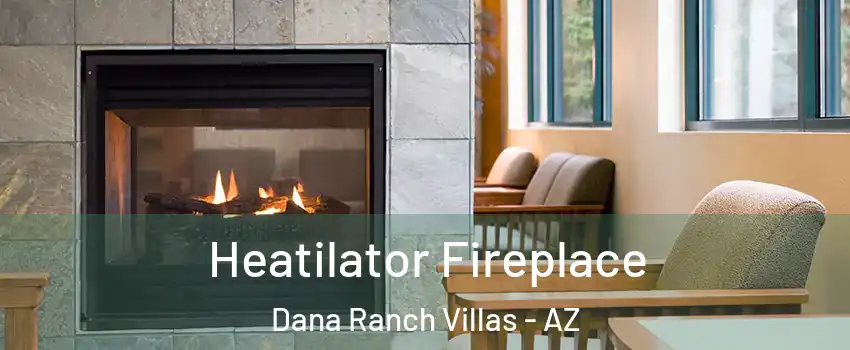 Heatilator Fireplace Dana Ranch Villas - AZ