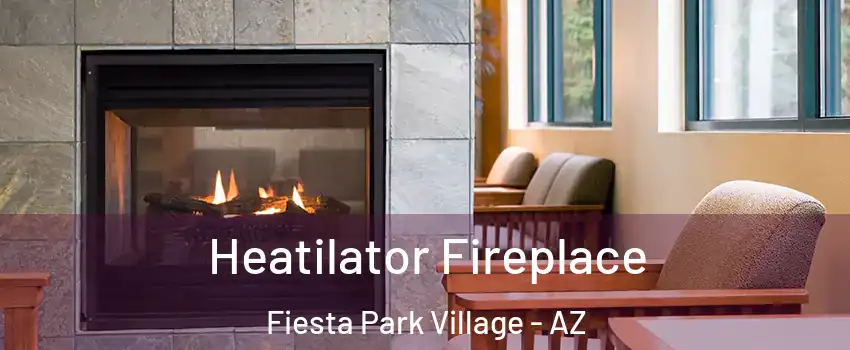 Heatilator Fireplace Fiesta Park Village - AZ