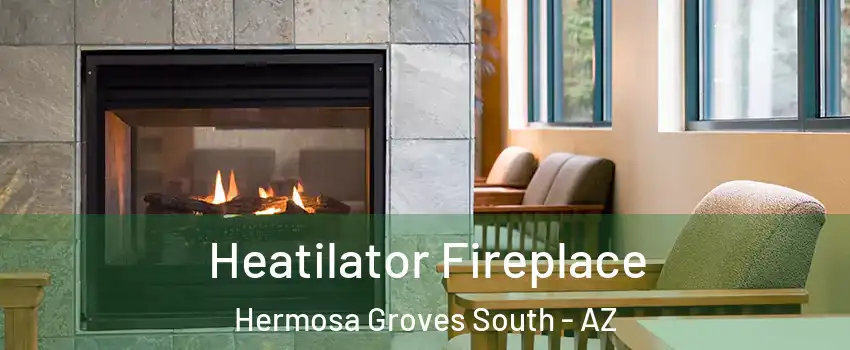 Heatilator Fireplace Hermosa Groves South - AZ