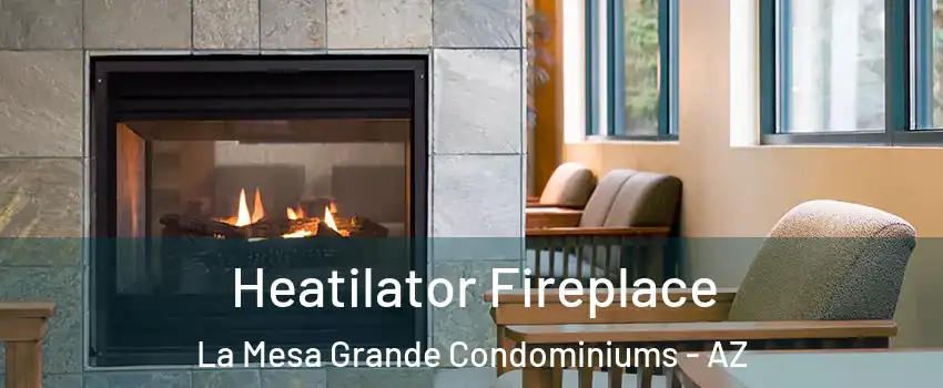 Heatilator Fireplace La Mesa Grande Condominiums - AZ