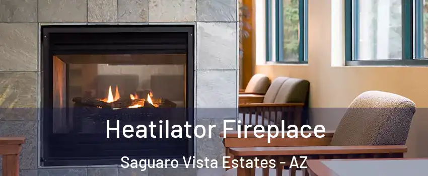 Heatilator Fireplace Saguaro Vista Estates - AZ