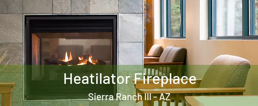 Heatilator Fireplace Sierra Ranch III - AZ