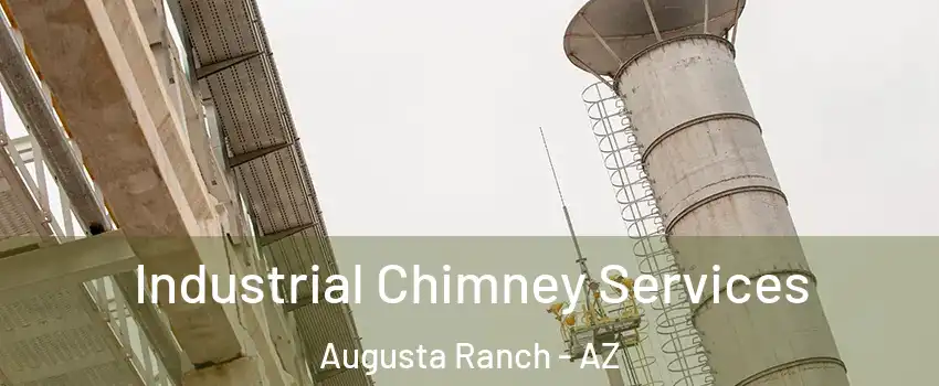 Industrial Chimney Services Augusta Ranch - AZ