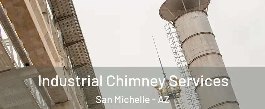 Industrial Chimney Services San Michelle - AZ